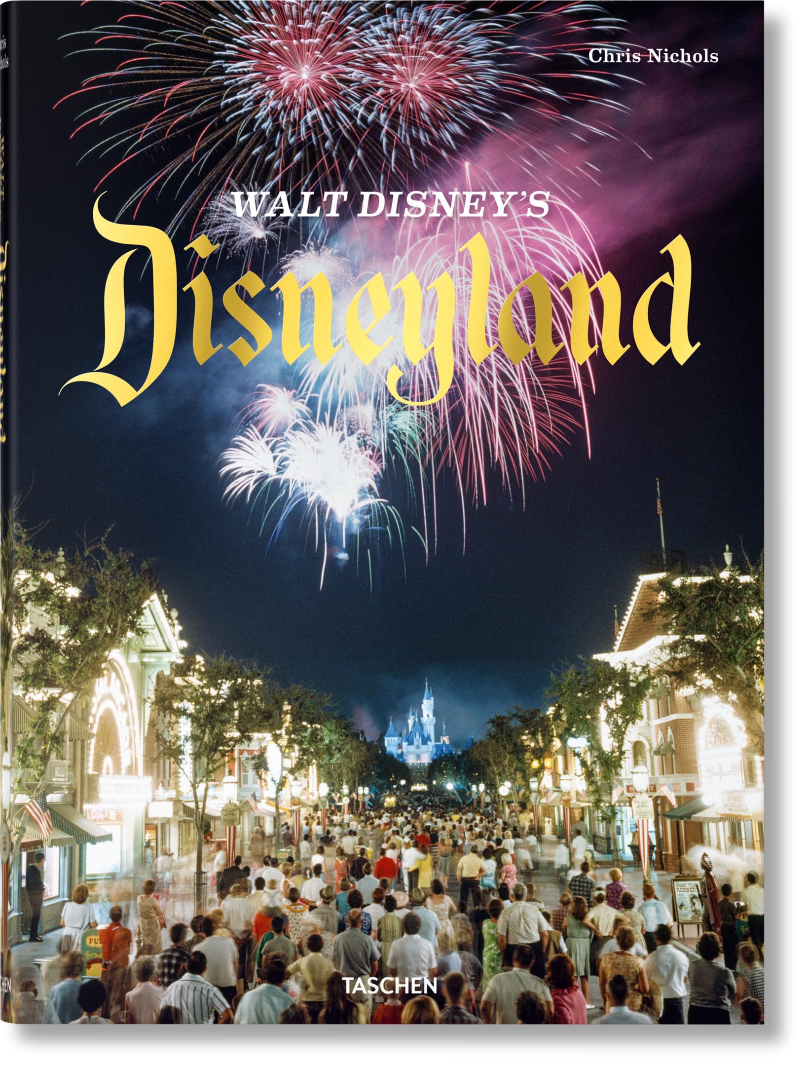 Walt Disney’s Disneyland Hardcover – 25 Aug. 2018