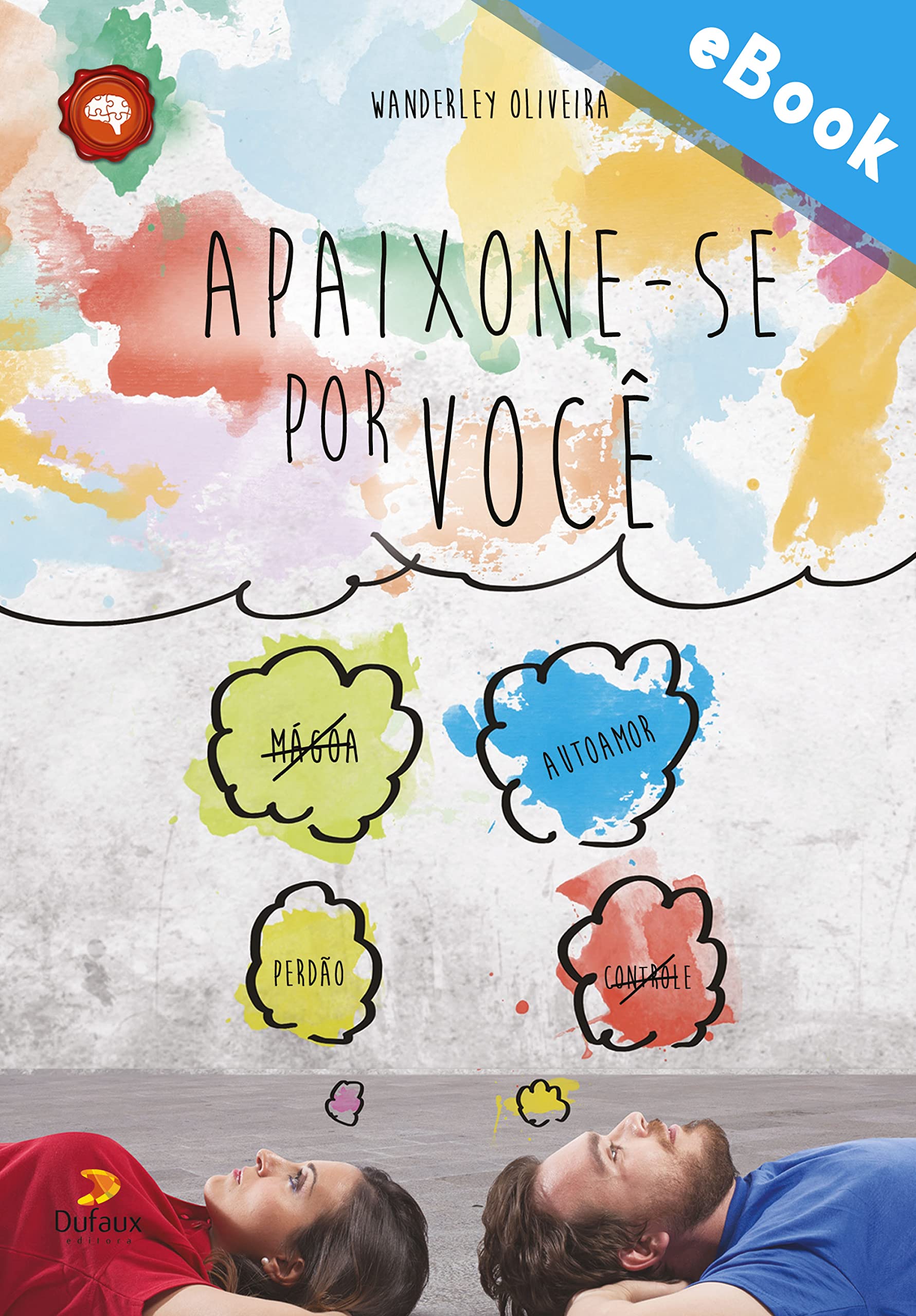 Apaixone-se por você (Série Autoconhecimento) (Portuguese Edition)