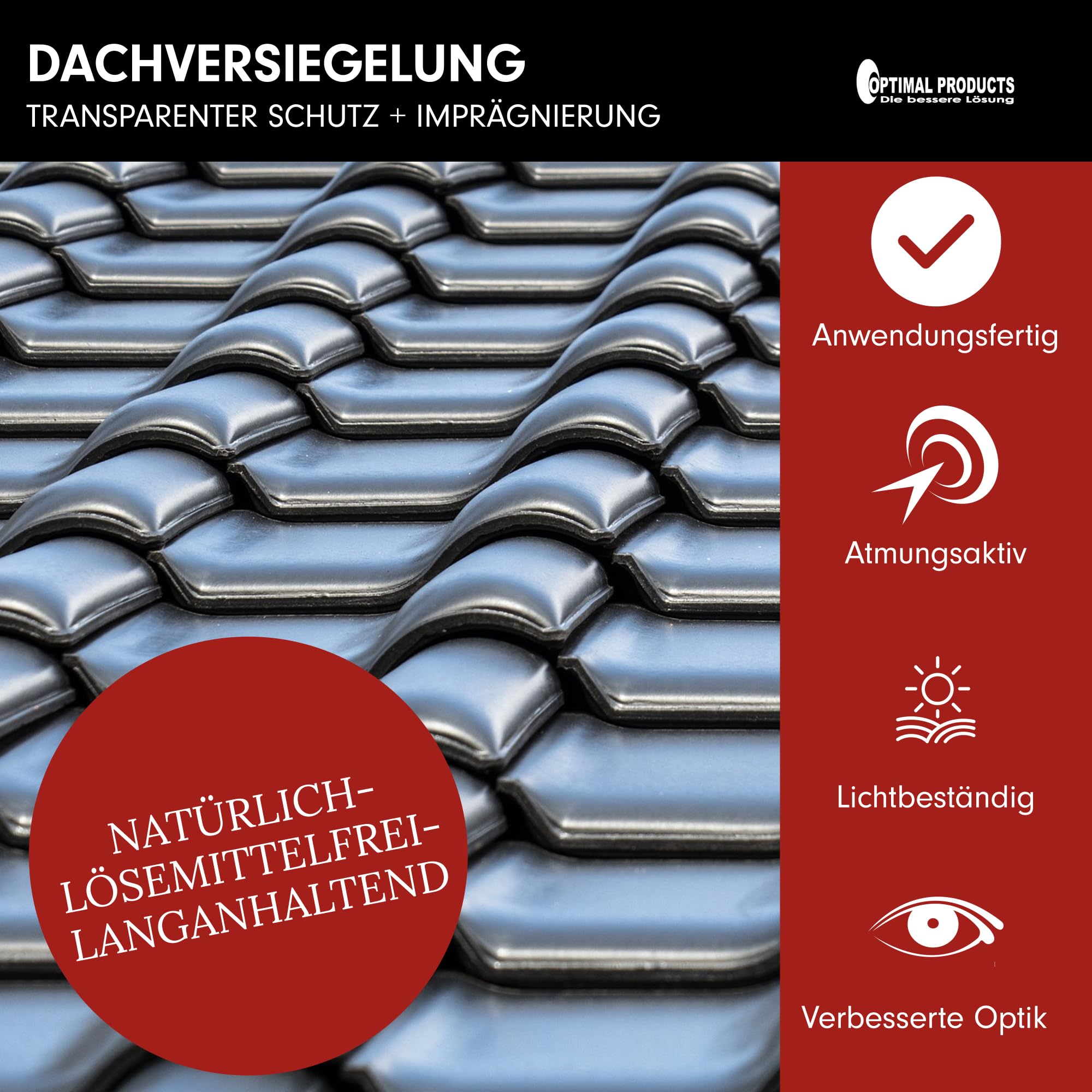 Optimal Products Dachversiegelung/Imprägnierung | Atmungsaktive Langzeitschutz-Versiegelung mit Hydrophobierung I Mit Abperleffekt I 10 Liter Kanister