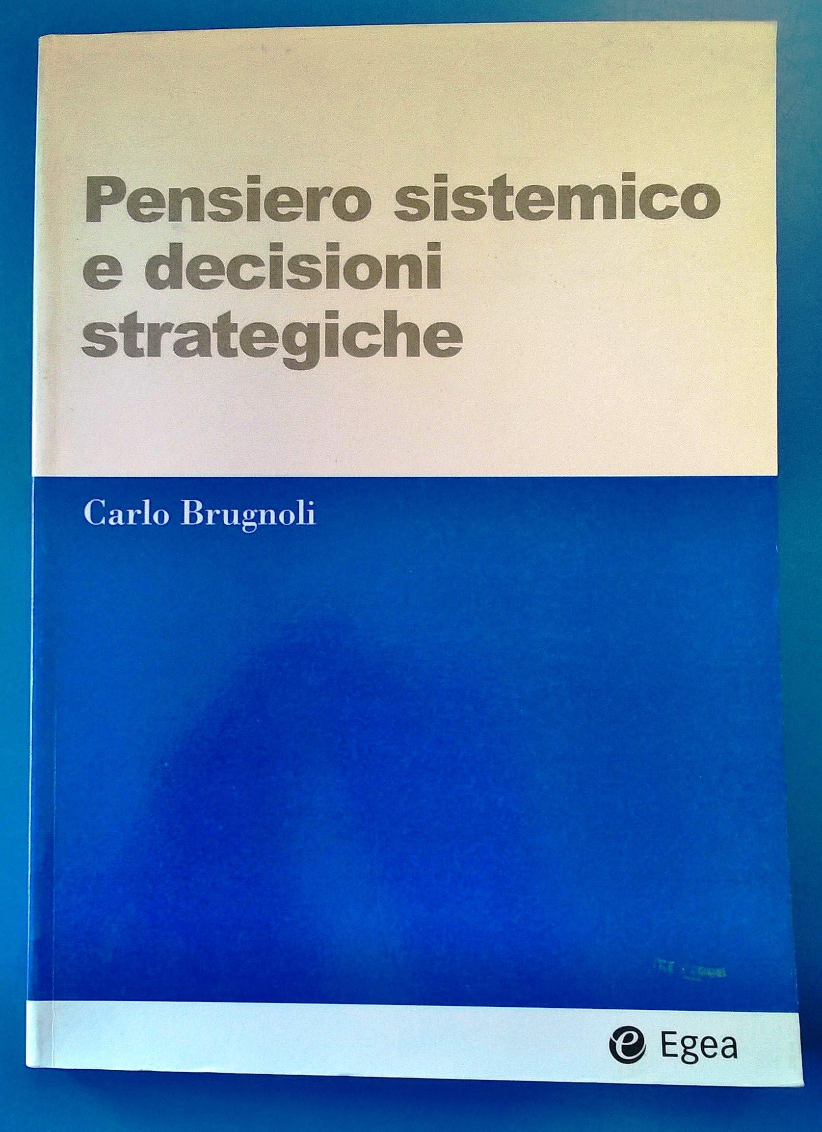 Pensiero Sistemico E Decisioni Strategiche - 4