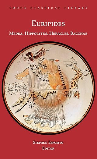 Medea, Hippolytus, Heracles, Bacchae: Four Plays