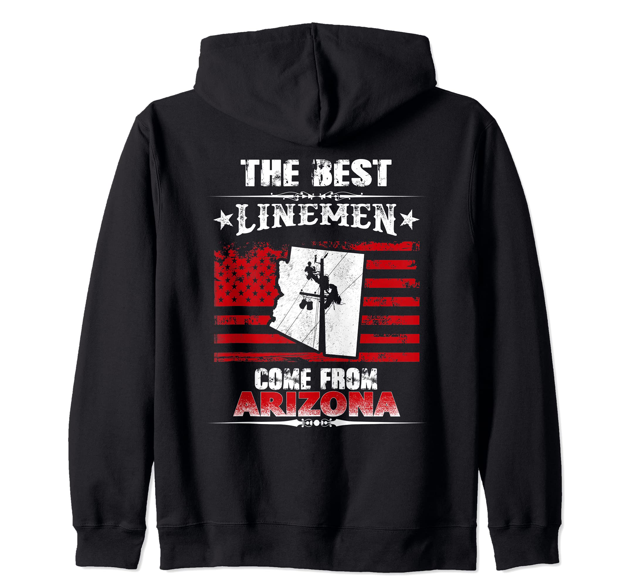 The Best Linemen Come From Arizona Lineman Zip Hoodie, Black