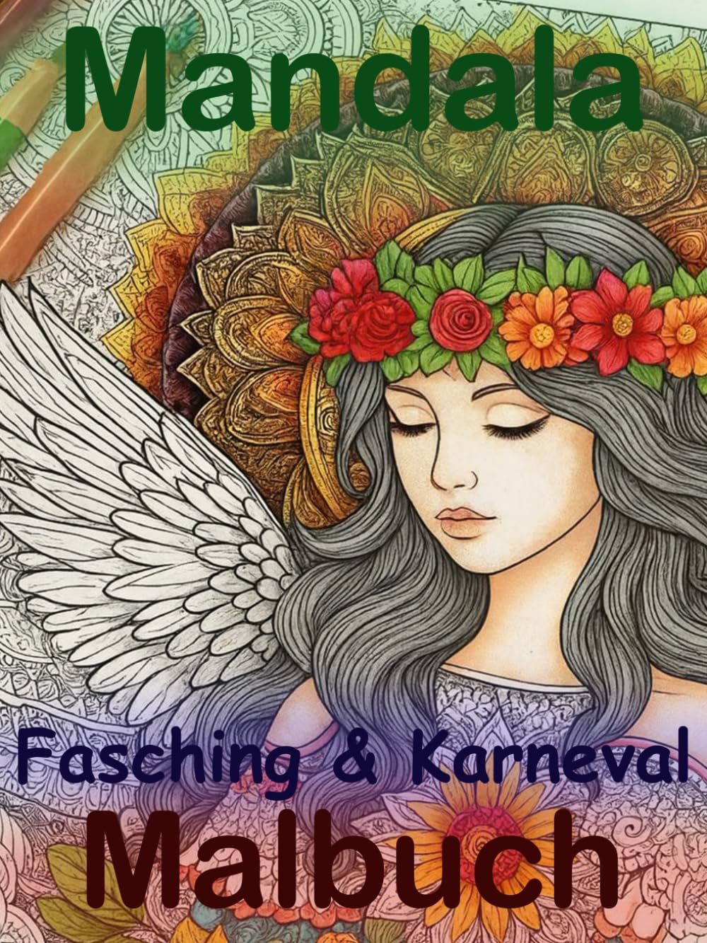 Fasching Mandala Malbuch für Erwachsene – 50 Entspannende Malvorlagen mit Karneval Motive zum Ausmalen: Fasching & Karneval Masken, Clowns & Ornamente ... mit Karneval Motiven für Erwachsene
