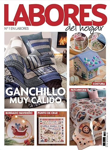 Revista Labores #756 | Ganchillo muy cálido. Bordado navideño. Punto de cruz y costura de invierno