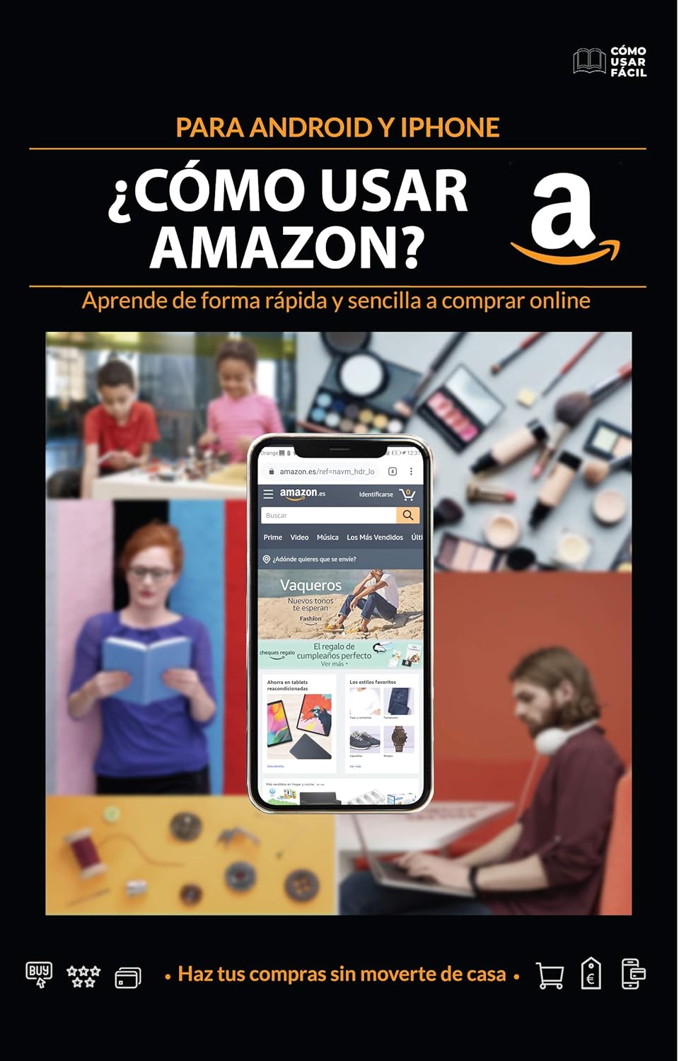 ¿Cómo usar Amazon? Para Android y Iphone aprende de forma rápida y sencilla a comprar en