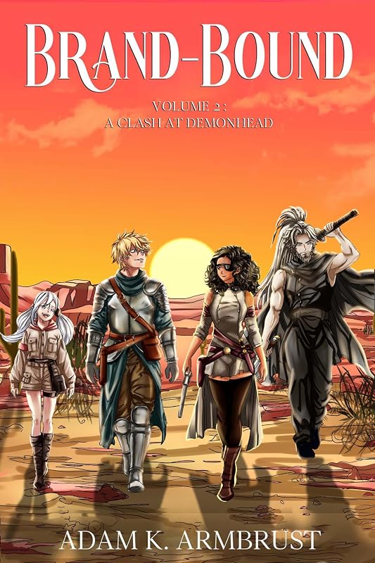 Brand-Bound: Volume 2: A Clash at Demonhead