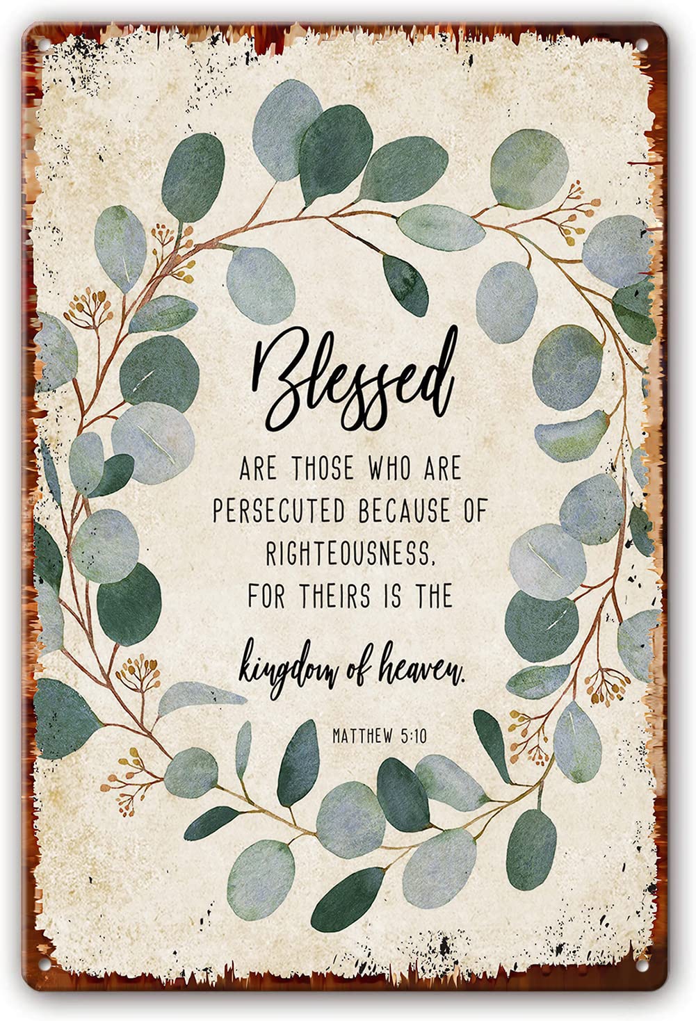 Yepyayqvk Matthew 5 10 Bible Verse Wall Art Metal Signs Scripture Prints Christian Wall Art Decor Gift Poster Blessed Are Those Who Are Persecuted Poster Decorative Painting 8 X 12 Inch
