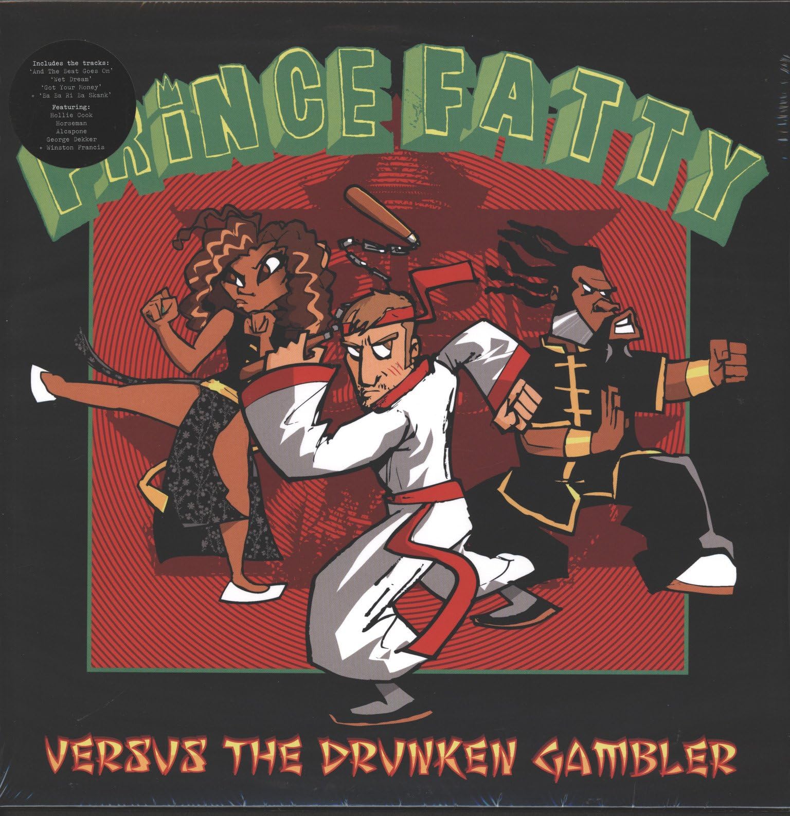 Prince Fatty Versus The Drunken Gambler