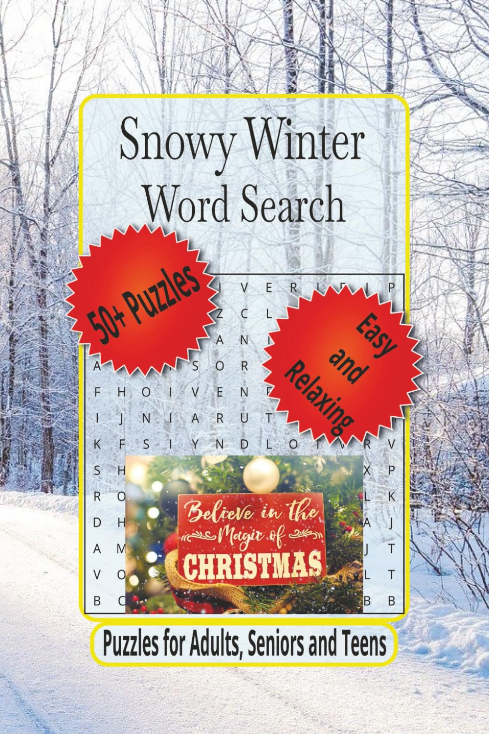 Snowy Winter Word Search: Word Searches with Easy to Read Print about Frosty Traditions, Wintertime Fun, Seasonal Delight and More | 6 x 9 inches, 110 ... (Christmas Word Search Collection)