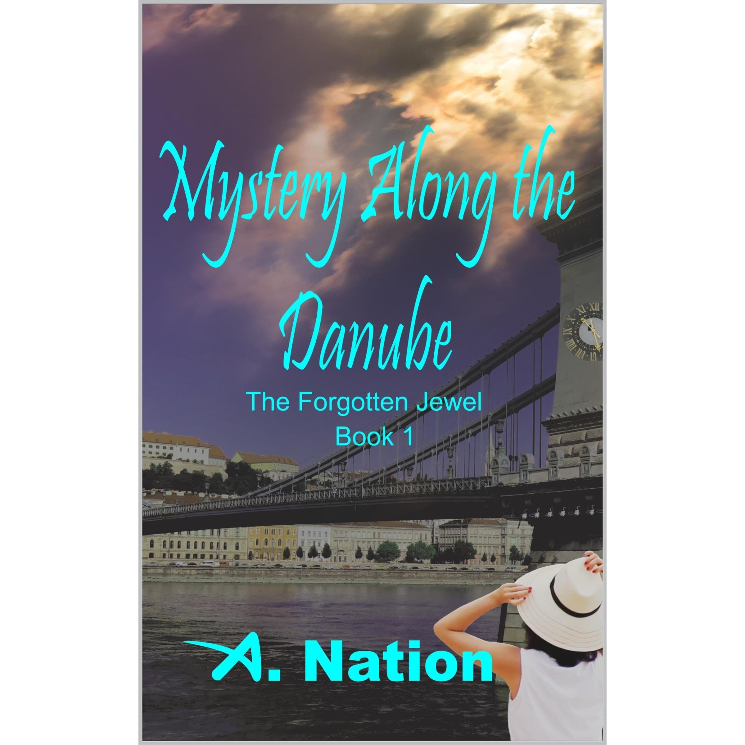 Mystery Along the Danube (A Rosetta Blessing Travel Mystery - Book 1)