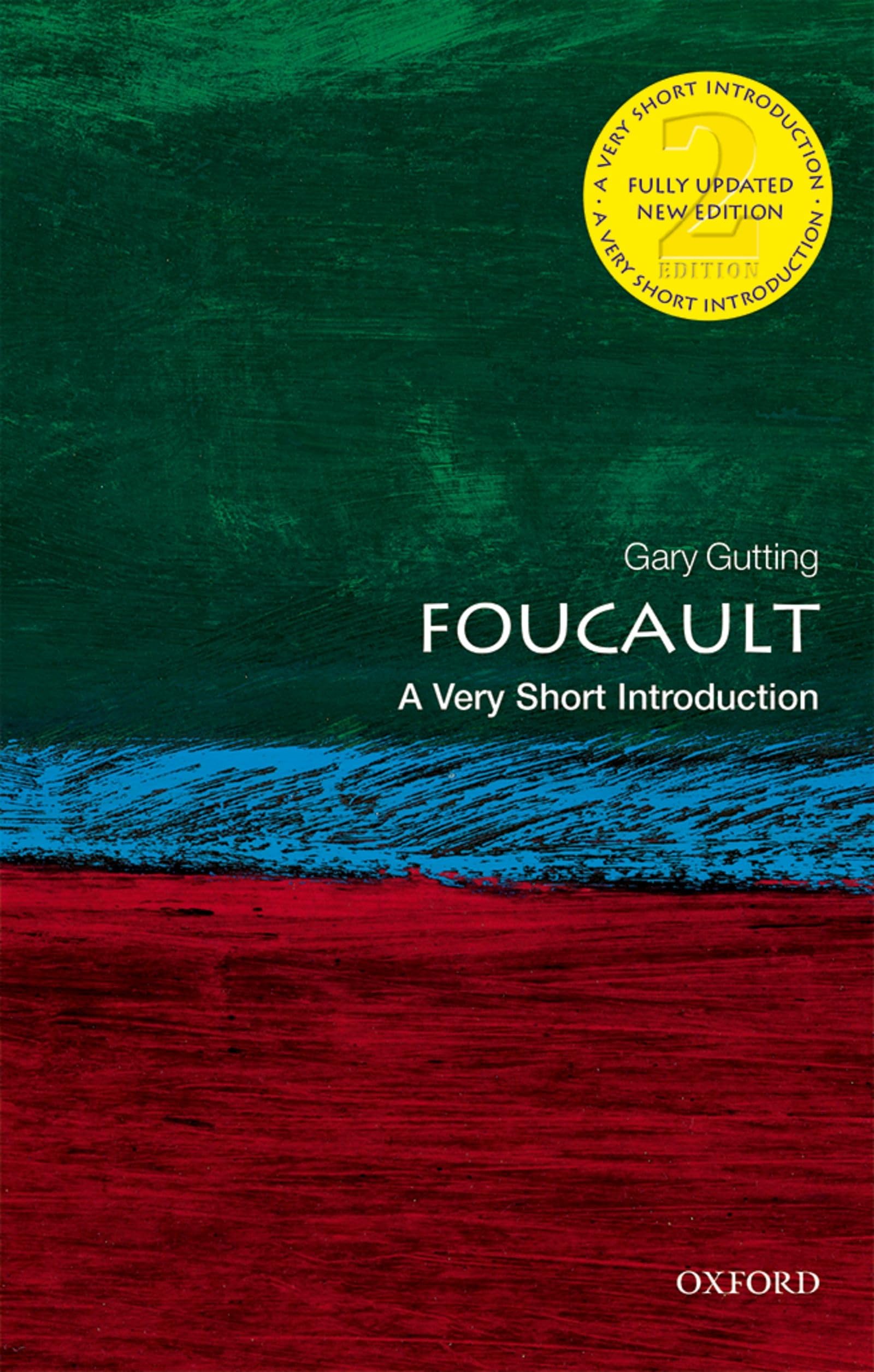 Foucault: A Very Short Introduction 2nd Edition