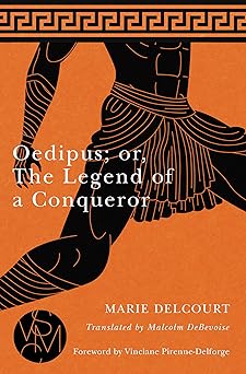 Oedipus; or, The Legend of a Conqueror (Studies in Violence, Mimesis & Culture)-Wow! eBook