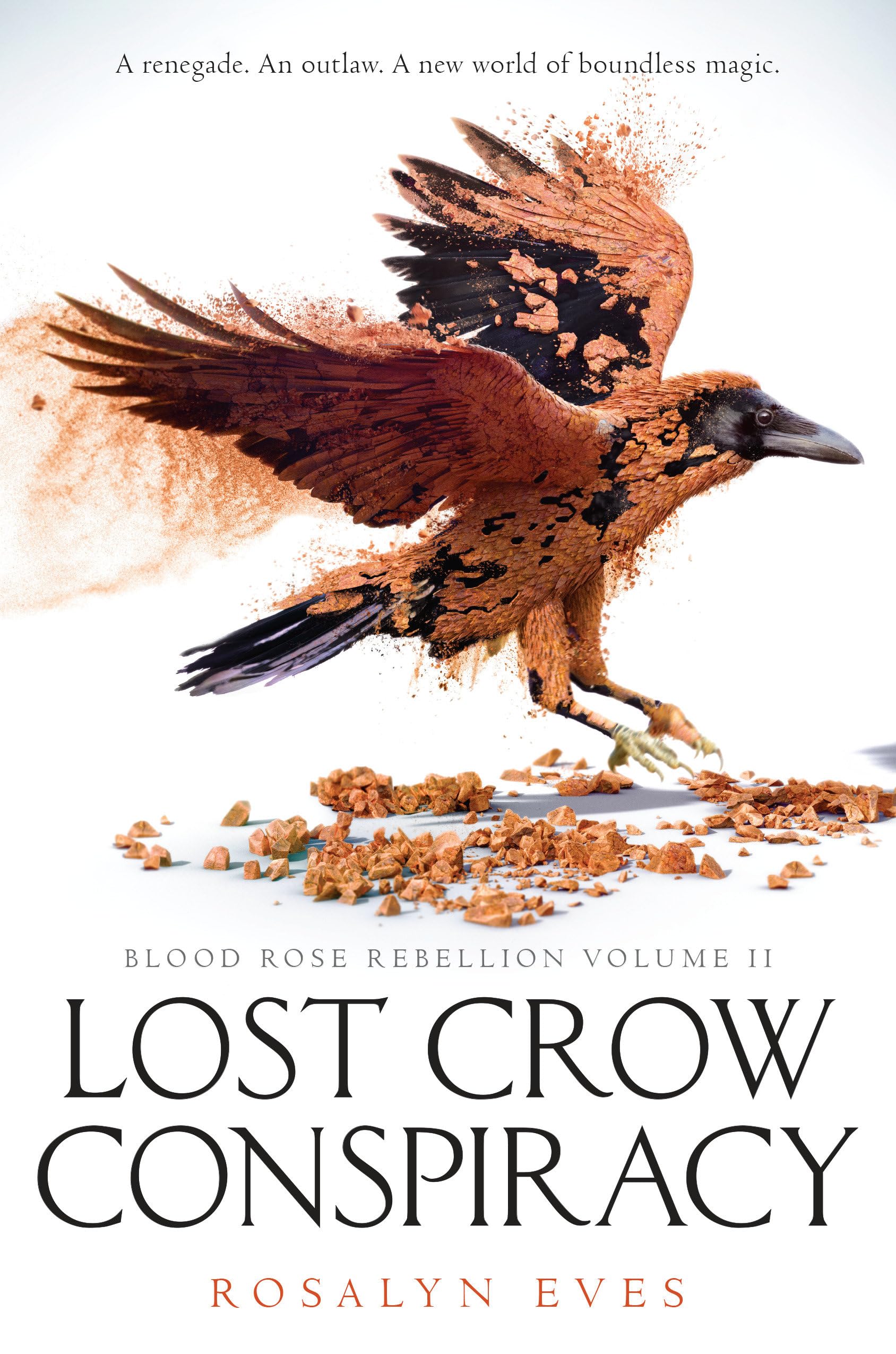 Lost Crow Conspiracy (Blood Rose Rebellion, Book 2