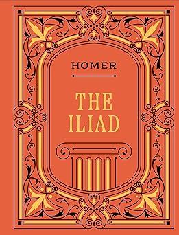 The Iliad: (Penguin Classics Deluxe Edition