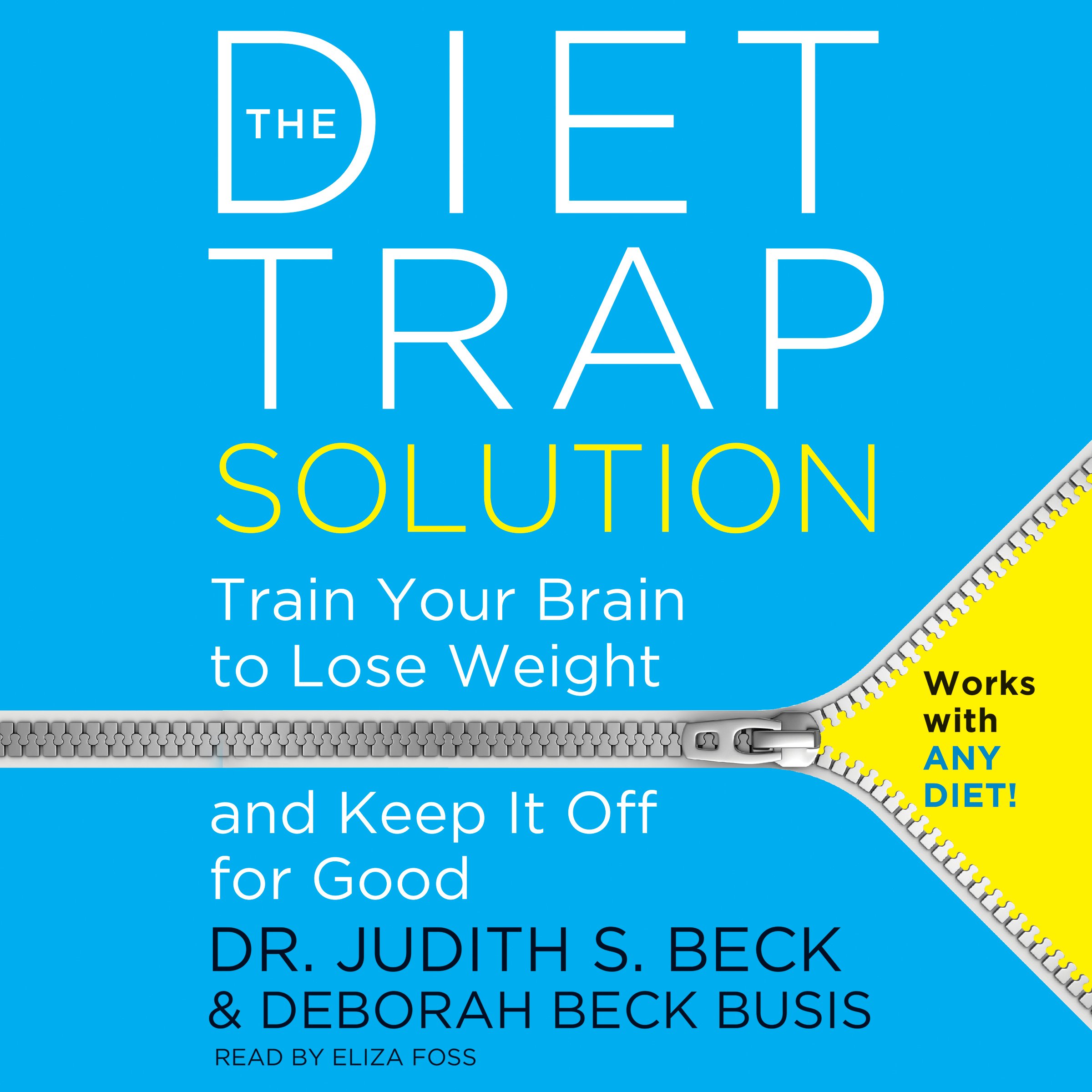 The Diet Trap Solution