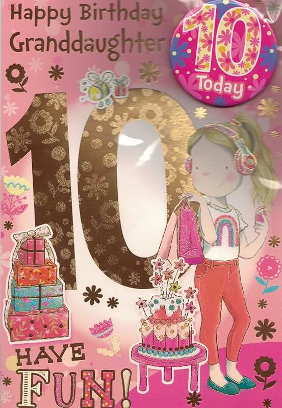 granddaughter 10th birthday card