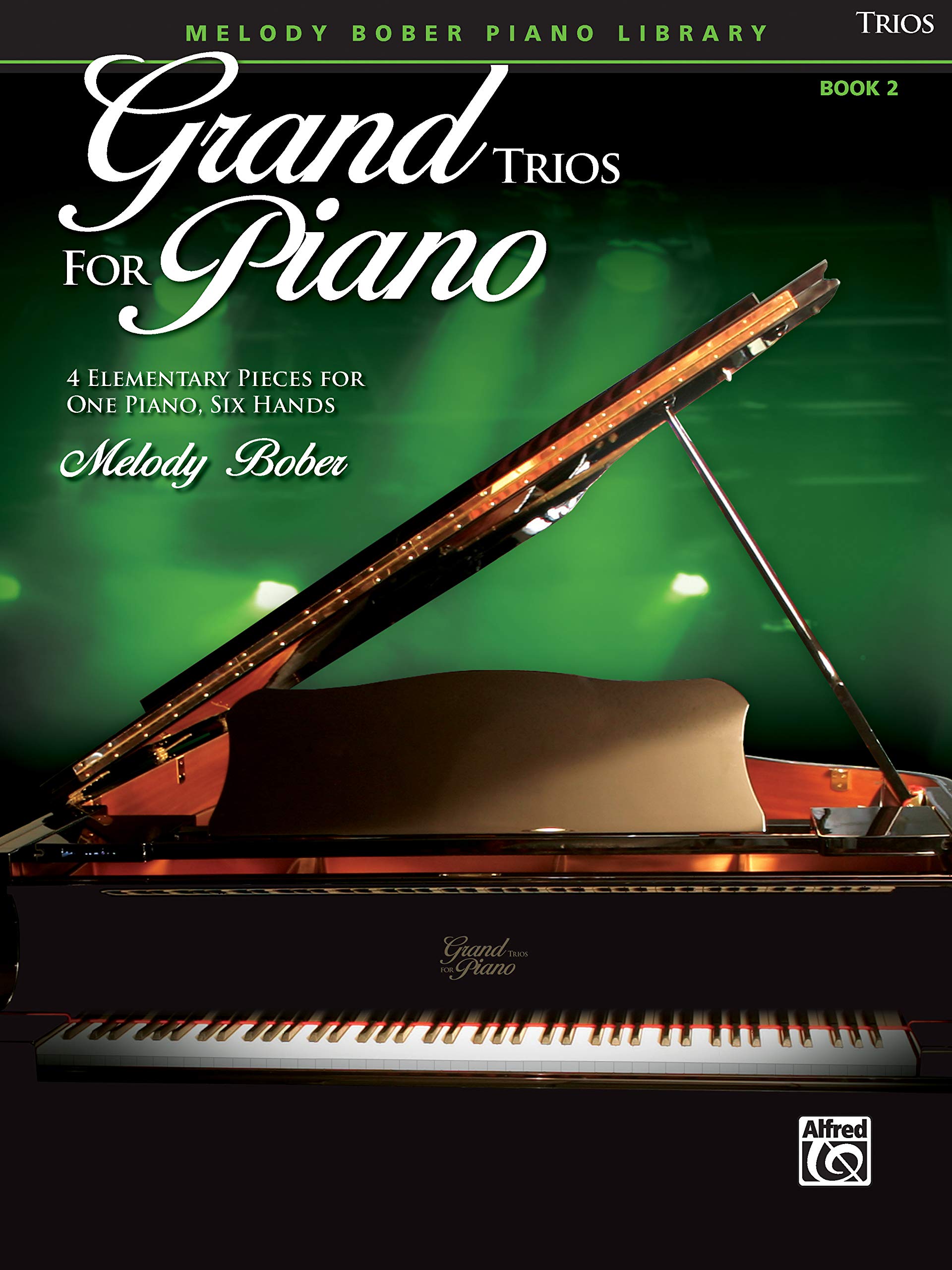 Grand Trios for Piano, Bk 2: 4 Elementary Pieces for One Piano, Six Hands