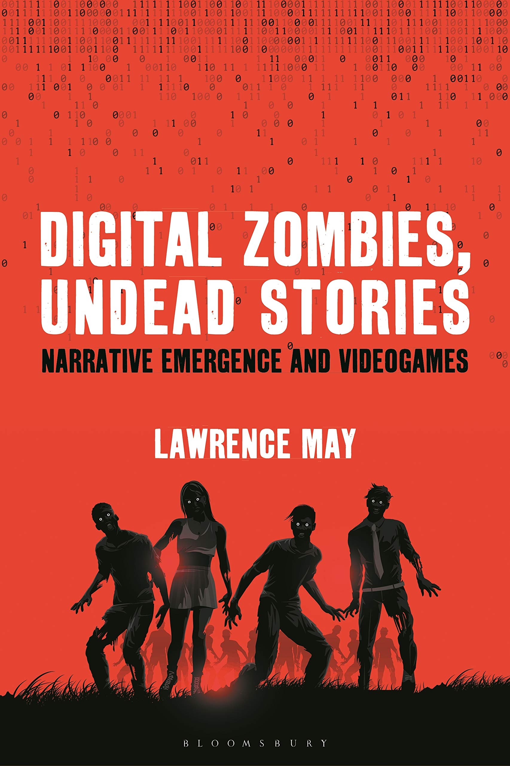 Buy Digital Zombies, Undead Stories: Narrative Emergence and Videogames — BookShops.in