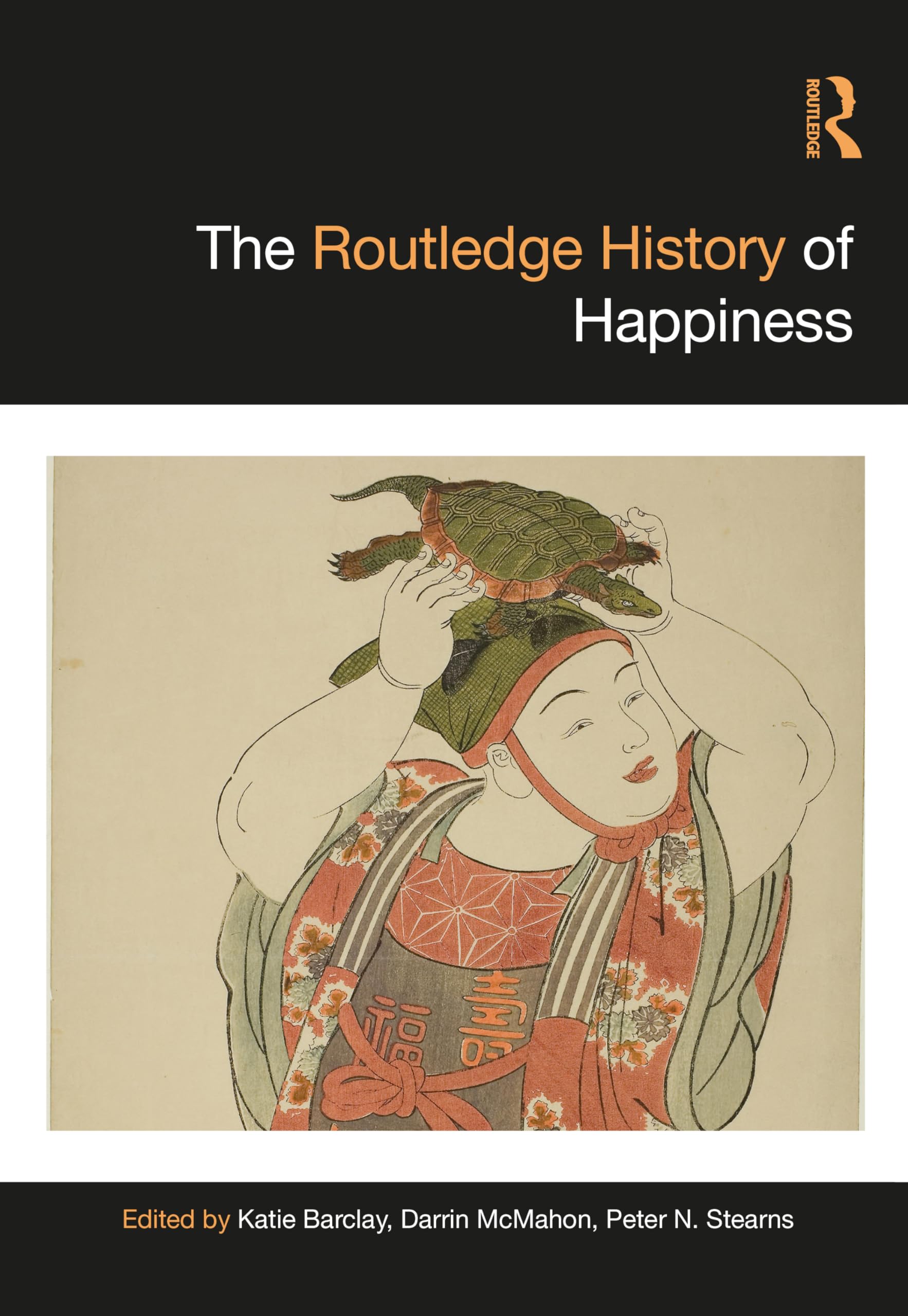 The Routledge History of Happiness by Katie Barclay, Darrin M... - 9781032323220