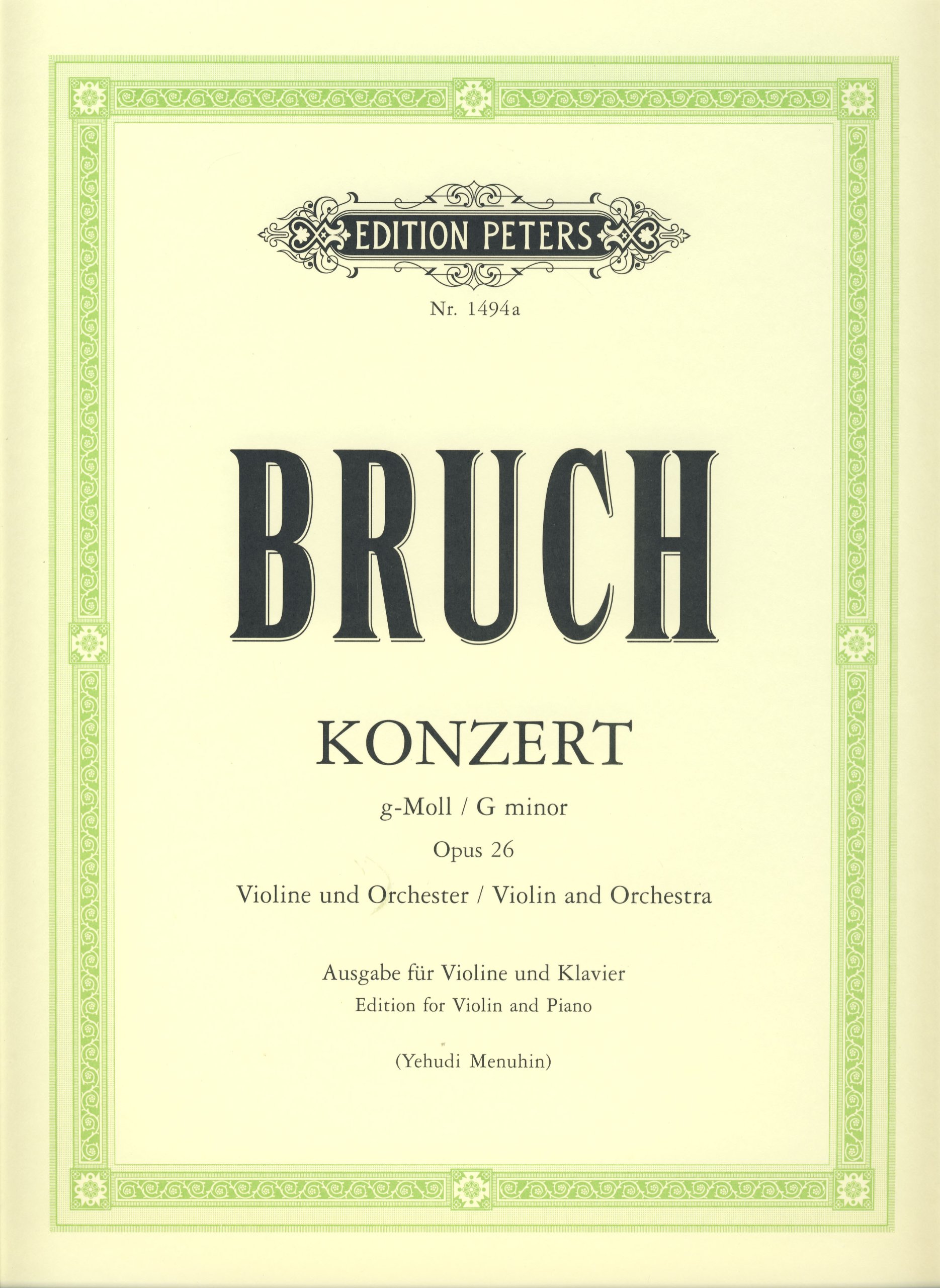 Bruch: Violin Concerto No. 1 in G Minor, Op. 26 (Ed. Menuhin)