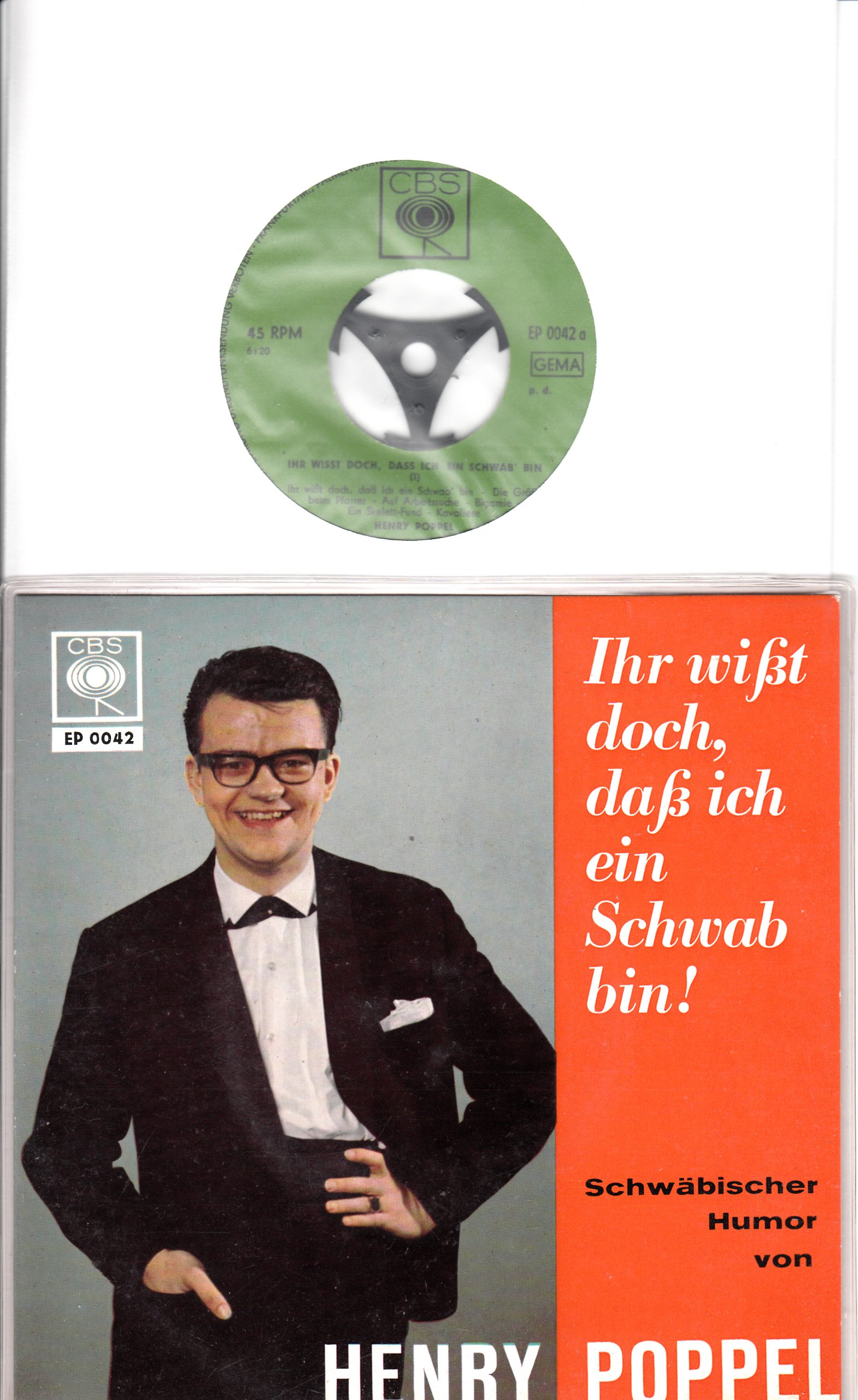 HENRY POPPEL / Ihr wißt doch, daß ich ein Schwab bin! / Schäbischer Humor / Bildhülle / CBS # EP 0042 / Deutsche Pressung / 7" Vinyl Single Schallplatte