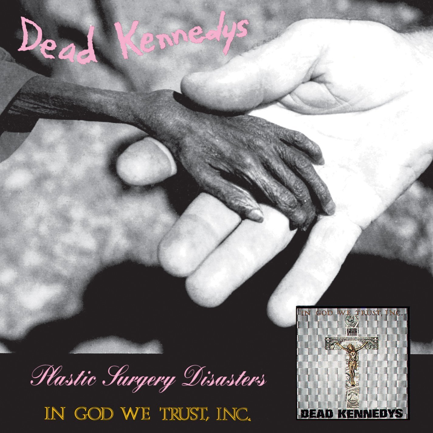 Plastic Surgery & In God We Trust Inc [Audio CD] Dead Kennedys