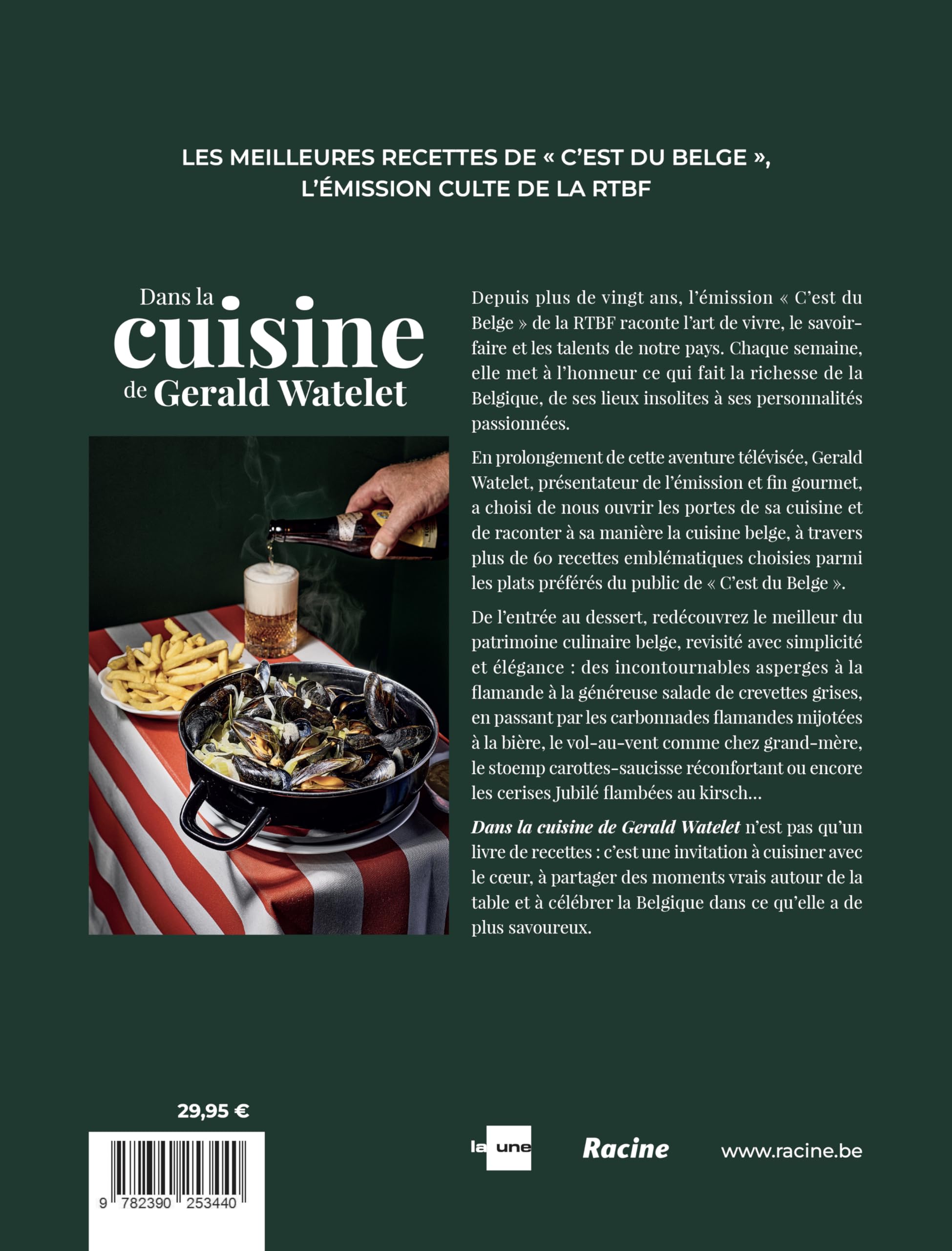 Dans la cuisine de Gerald Watelet: Les meilleures recettes de "c'est du belge"