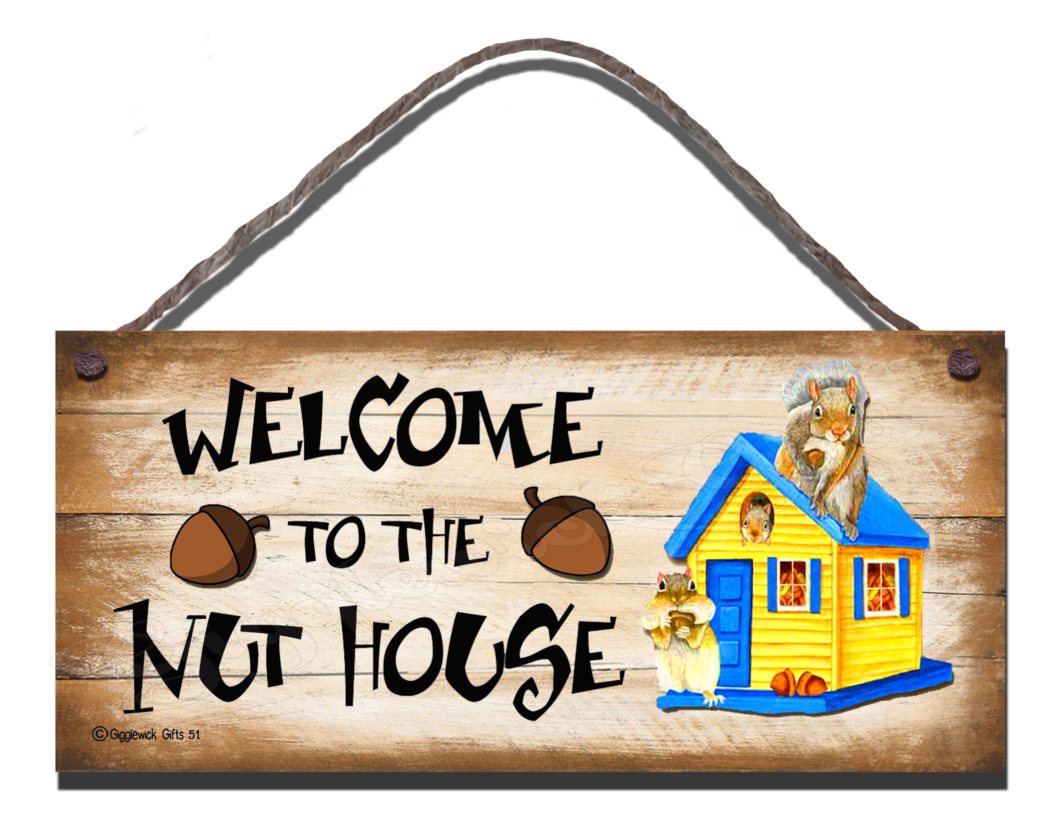 Shabby Chic Birthday Occasion Wooden Funny Sign Wall Plaque. Welcome to The Nut House.