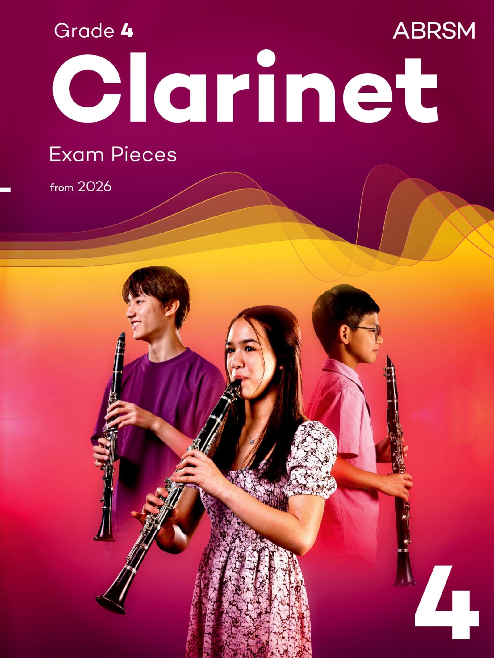 Clarinet Exam Pieces from 2026, ABRSM Grade 4: Selected from the syllabus from 2026. Clarinet Part & Piano Accompaniment (ABRSM Exam Pieces)
