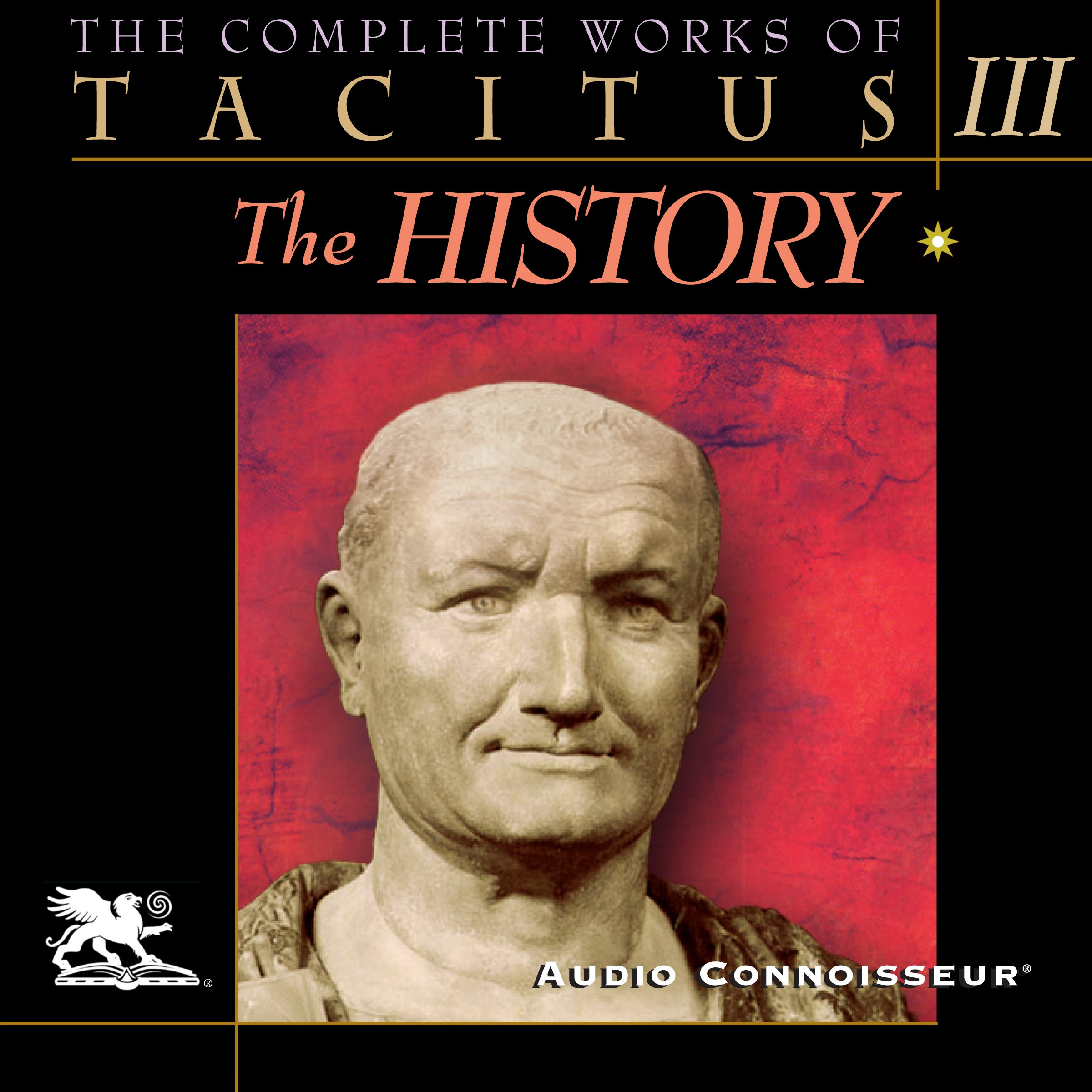 Cover art for The Complete Works of Tacitus: Volume 3: The History