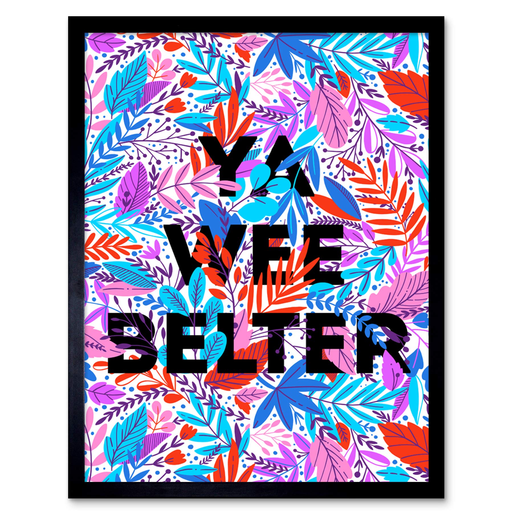 Wee Blue Coo Framed Black 9X7 Woven Flower Typography Scotland Wee Belter Art Print Framed Wall Decor 9X7 Inch