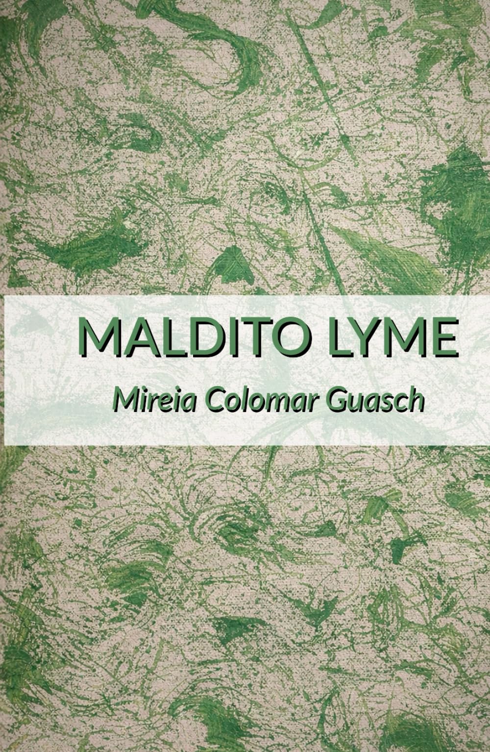 MALDITO LYME