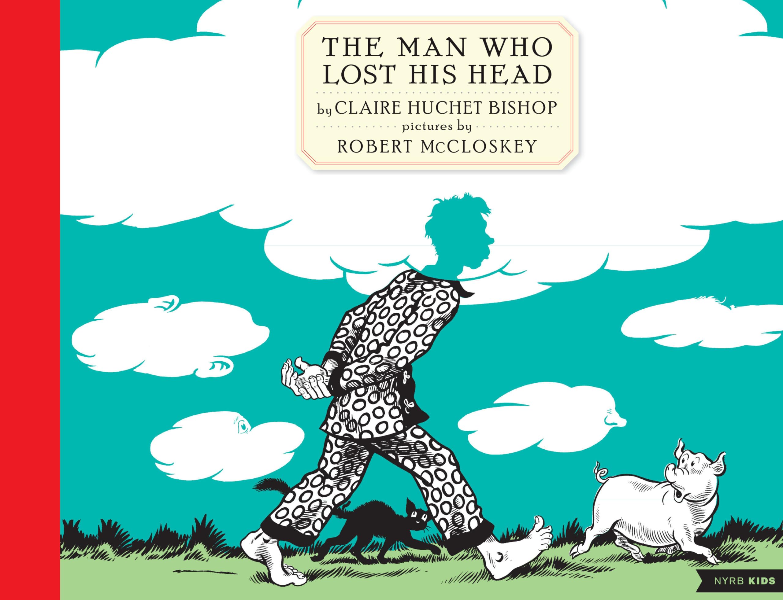The Man Who Lost His Head (New York Review Children's Collection)