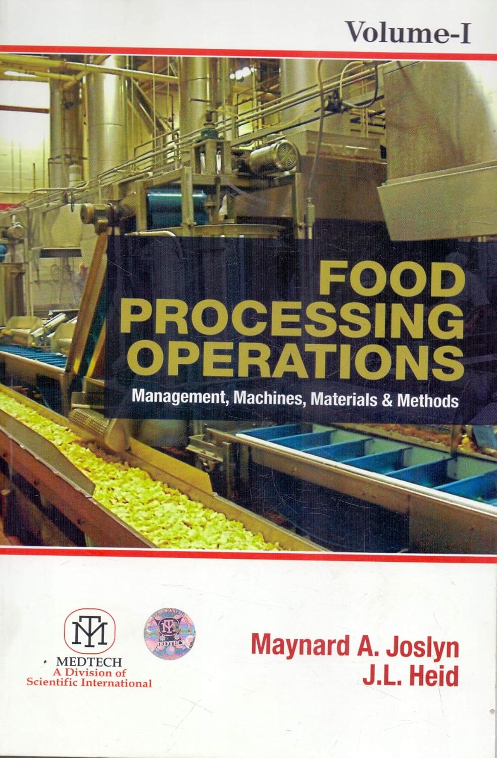 Food Processing Operations Management, Machines, Materials And Methods