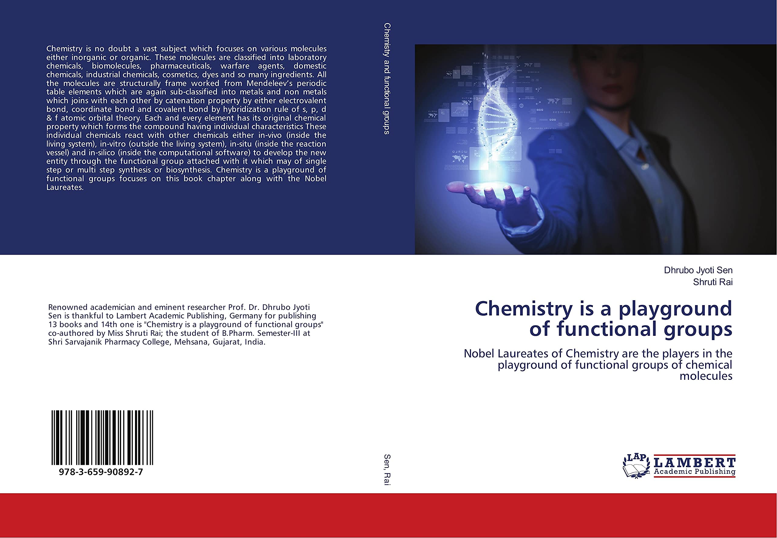 Chemistry is a playground of functional groups: Nobel Laureates of Chemistry are the players in the playground of functional groups of chemical molecules