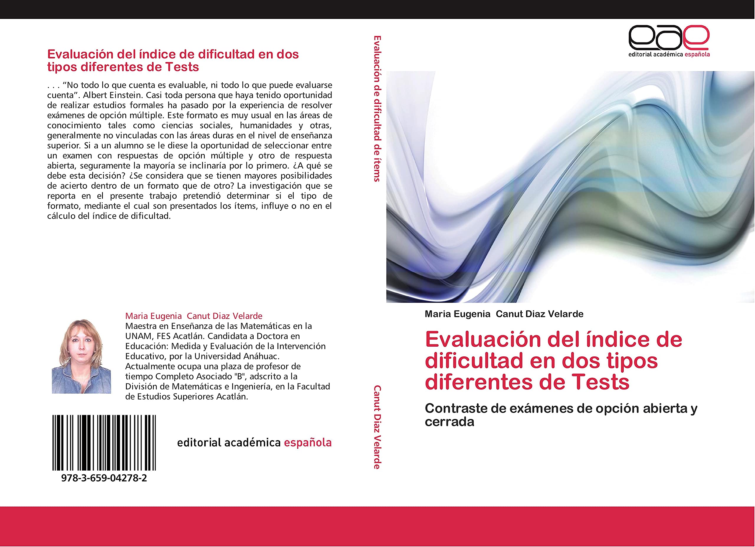 Evaluación del índice de dificultad en dos tipos diferentes de Tests: Contraste de exámenes de opción abierta y cerrada