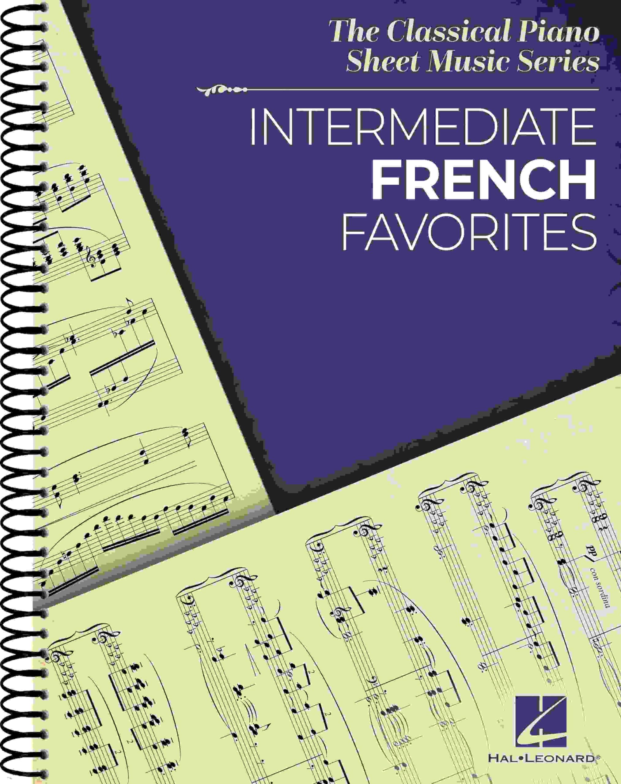 Intermediate French Favorites: The Classical Piano Sheet Music Series