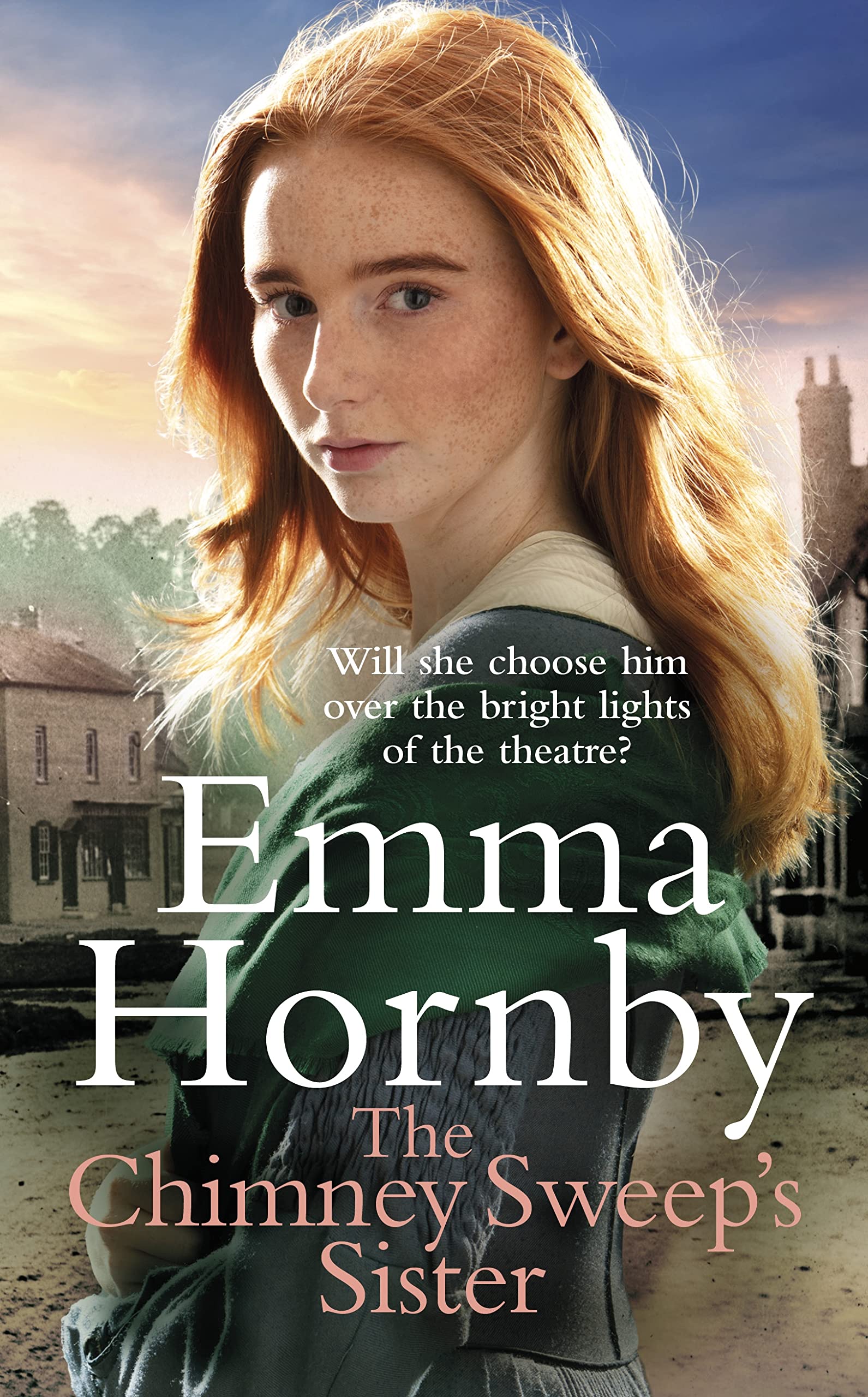 The Chimney Sweep’s Sister: A gripping, romantic Victorian saga from the bestselling author