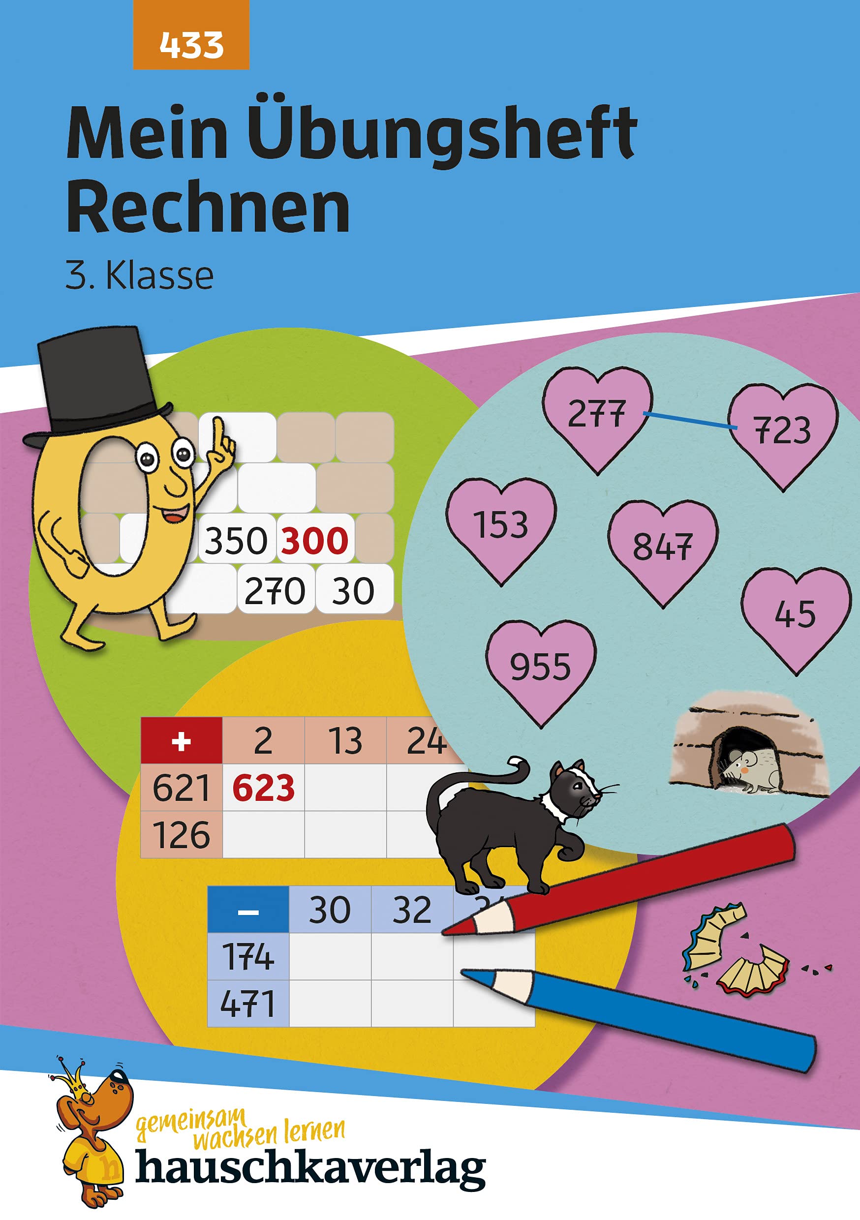 Mein Übungsheft Rechnen 3. Klasse, A5-Heft: Mathematik: Aufgaben mit Lösungen im Zahlenraum bis 1000 - wiederholen, trainieren, lernen: 433