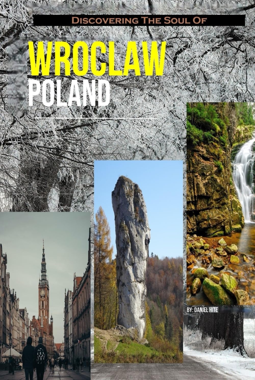Discovering The Soul Of Wroclaw, Poland