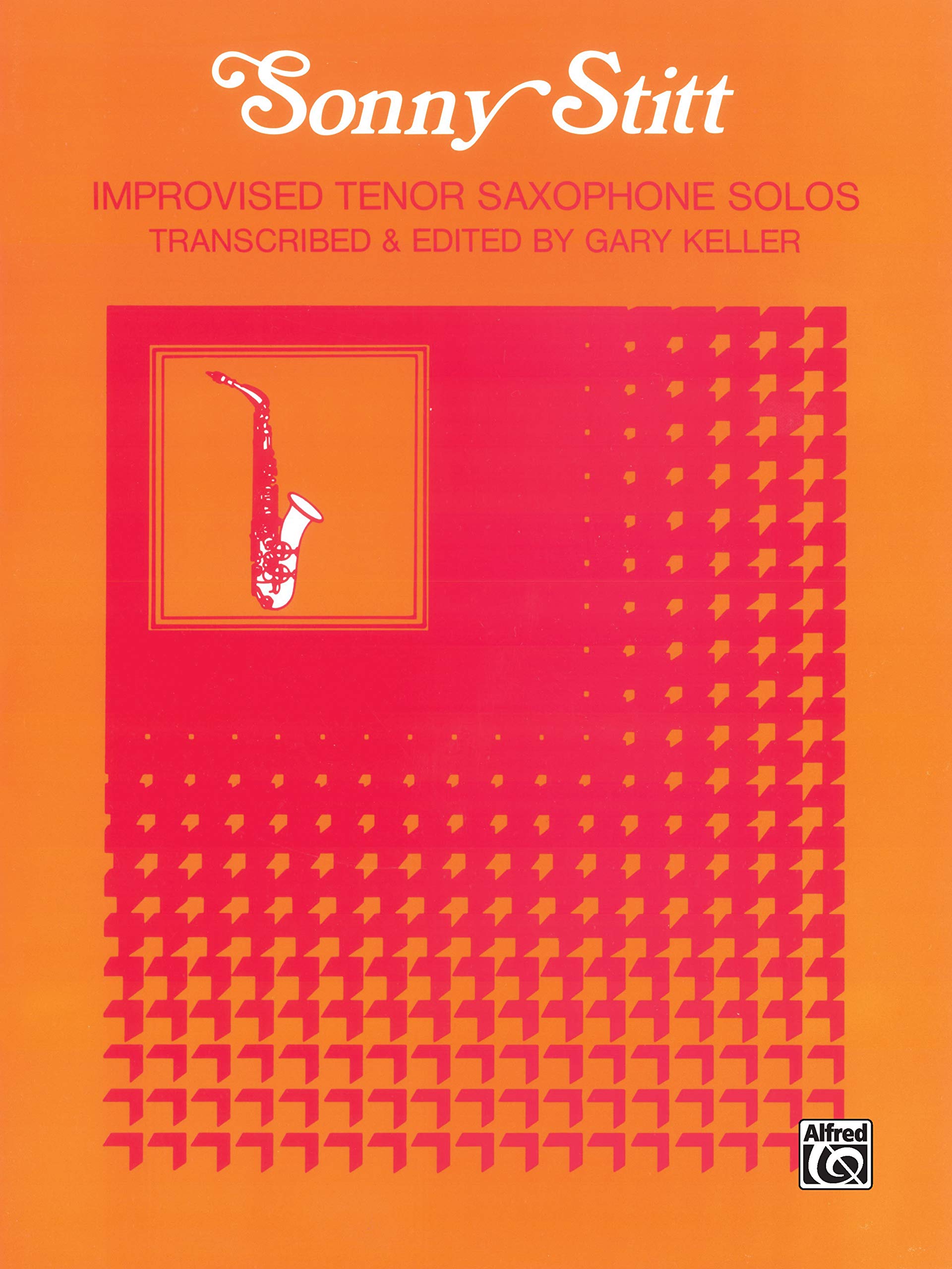 Improvised Tenor Saxophone Solos: Sonny Stitt