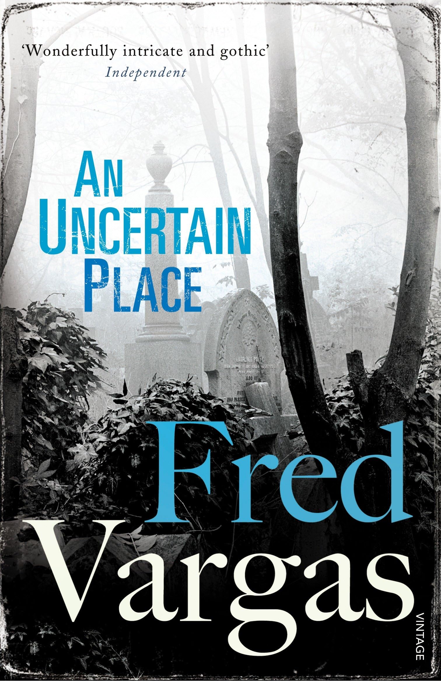 An Uncertain Place by Fred Vargas (Paperback Book)