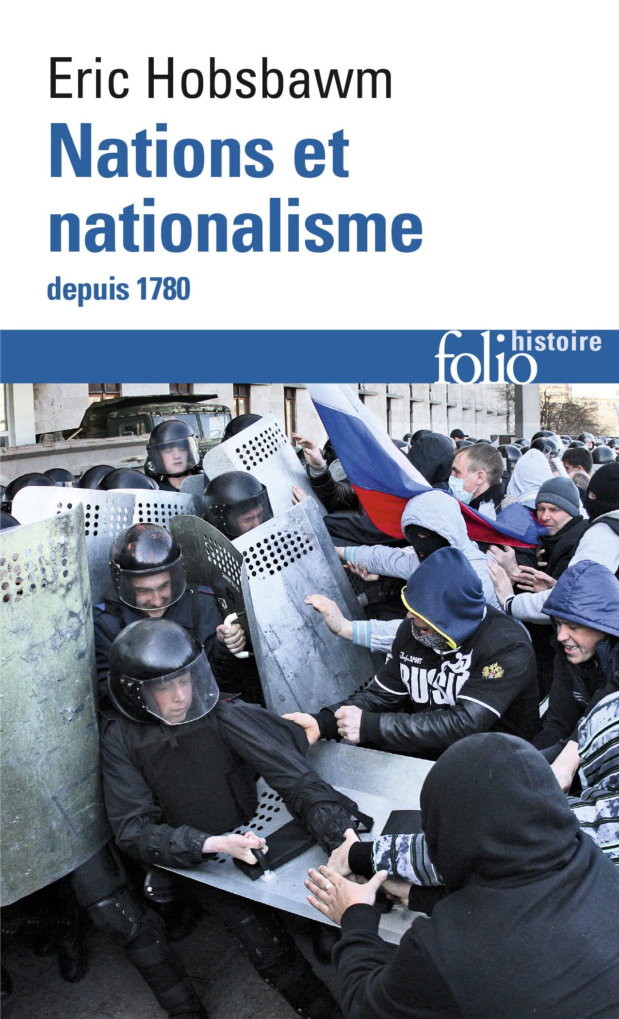 Nations Et Nationalisme Depuis 1780: Programme, mythe, réalité: A41652 (Folio Histoire)