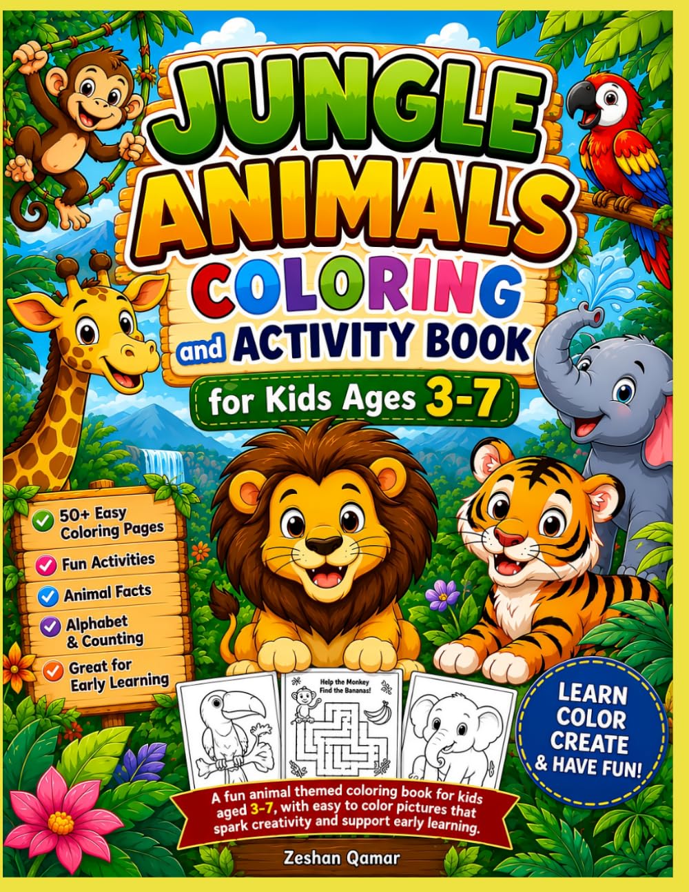 Jungle Animals Coloring and Activity Book for Kids Ages 3-7: Color, Learn, Trace Letters & Explore Amazing Animals from A to Z