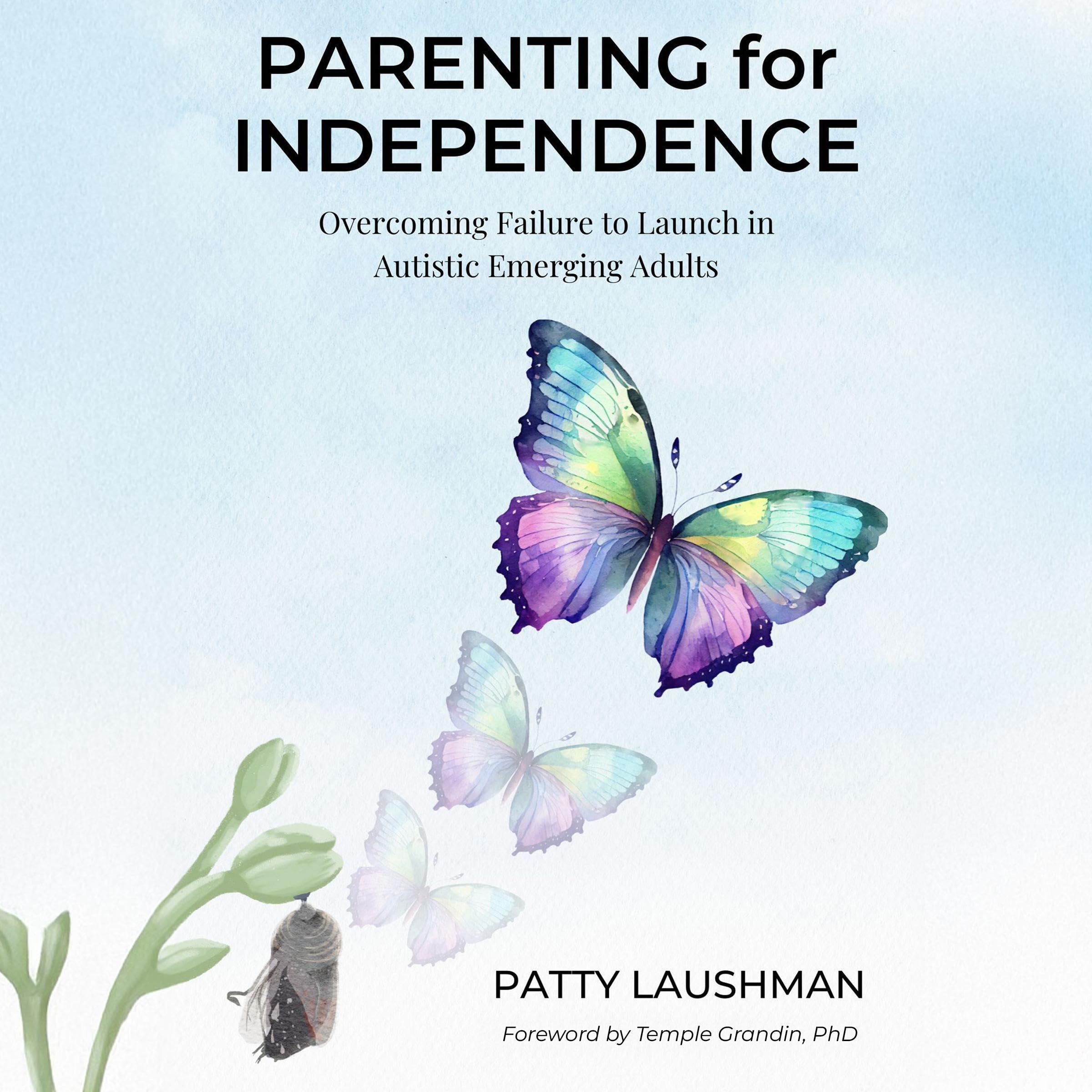 Parenting for Independence