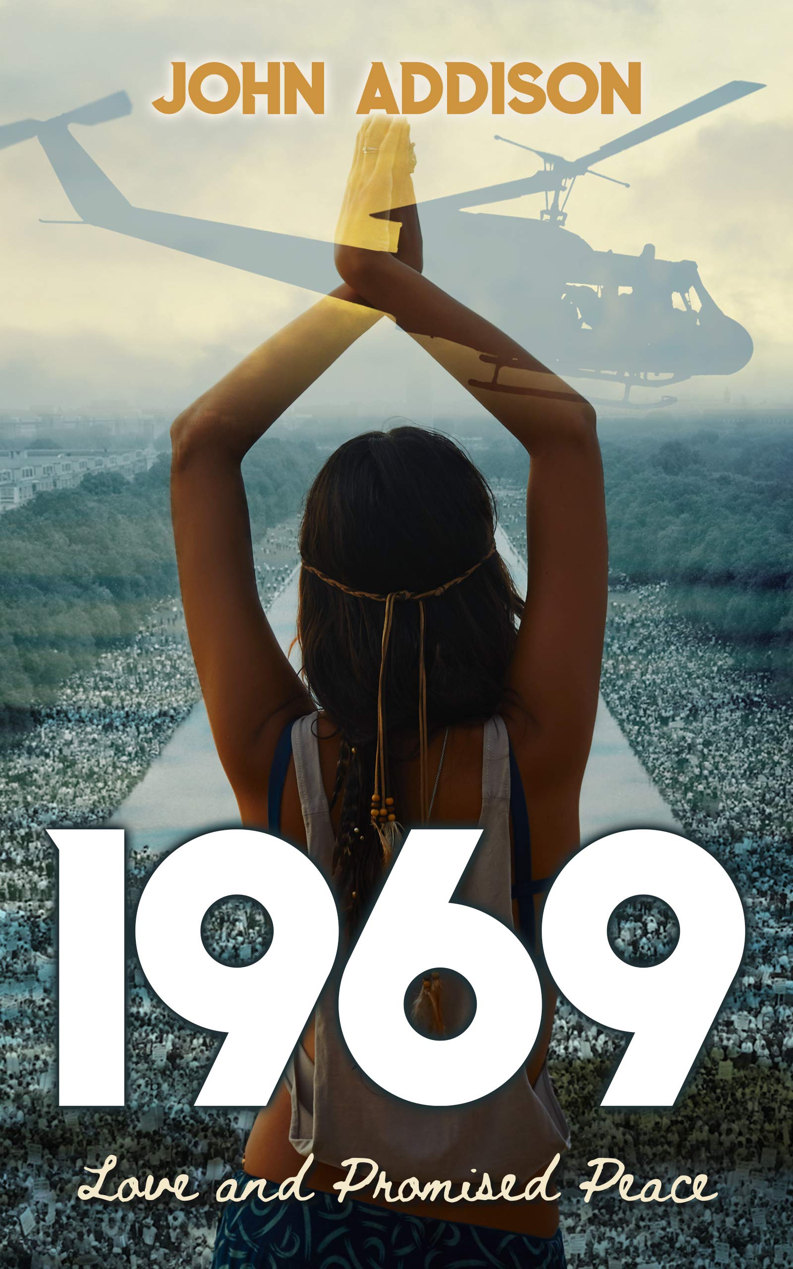 1969: Love and Promised Peace
