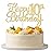 Gyufise 1Pc Happy 10th Birthday Cake Topper Glitter 10th Birthday Cake Pick Cheers to 10 Years Old Ten Fabulous Cake Decorations for 10th Birthday Theme Party Supplies Gold