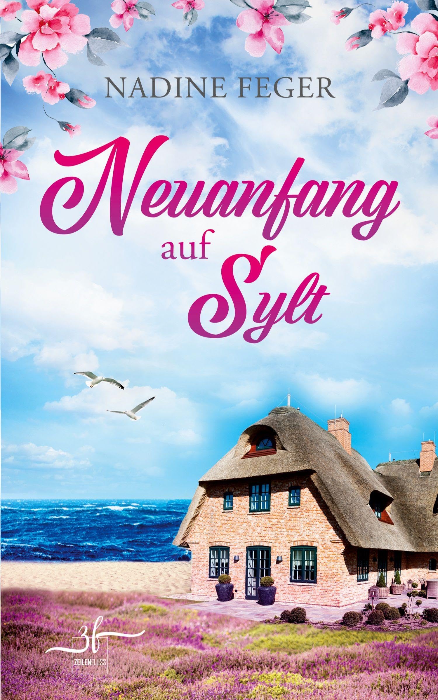 Neuanfang auf Sylt: Ein Insel-Liebesroman für Fans von Found Family und Second Chance Romance