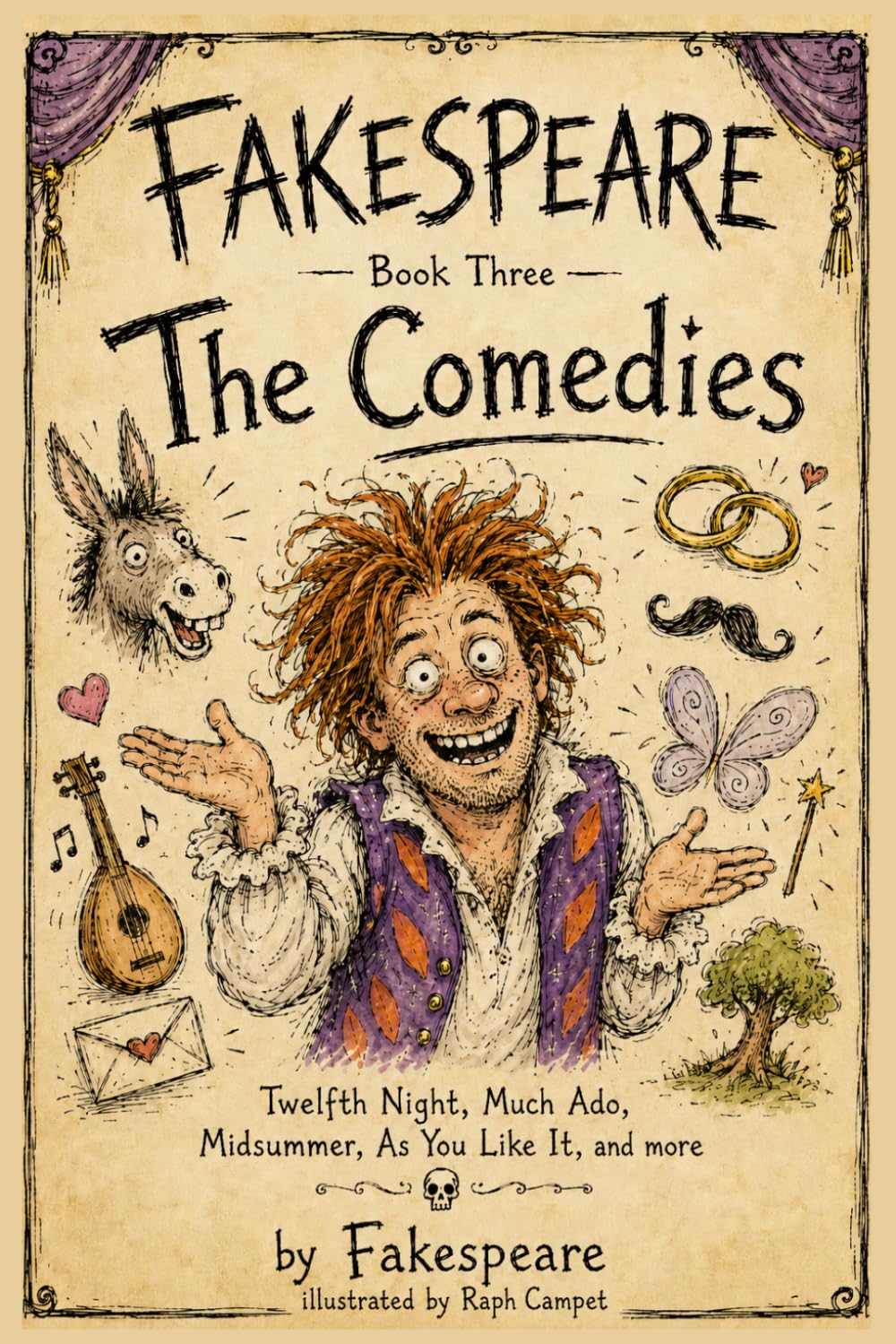 Fakespeare: Book Three: The Comedies