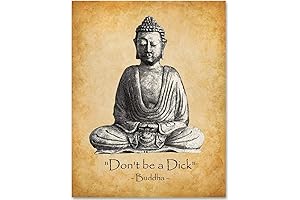 Don't Be a Dick - Buddha and the Bee Quote Poster